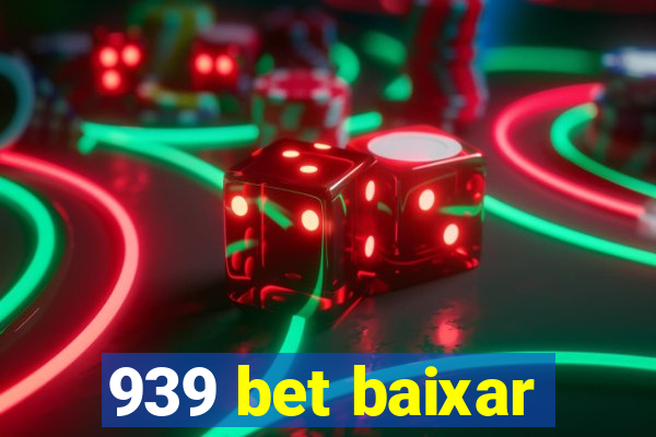 939 bet baixar